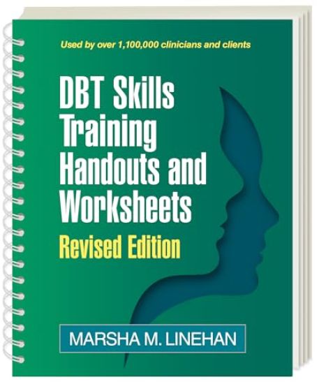 DBT Skills Training Handouts and Worksheets, Revised Edition, (Spiral-Bound Paperback)