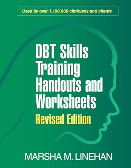 DBT Skills Training Handouts and Worksheets, Revised Edition, (Spiral-Bound Paperback)