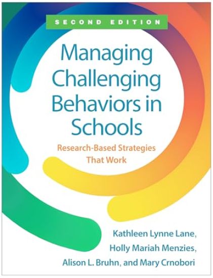 Managing Challenging Behaviors in Schools, Second Edition