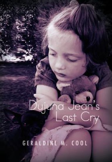 Dujuna Jean's Last Cry