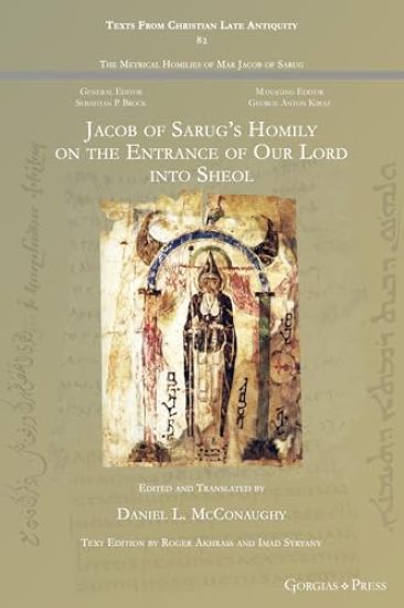 Jacob of Sarug's Homily on Christ's Entrance to Sheol