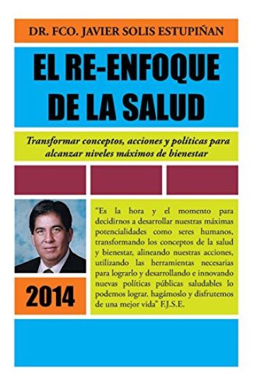 El Re-Enfoque de La Salud