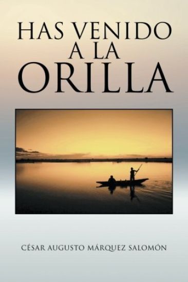 Has venido a la orilla