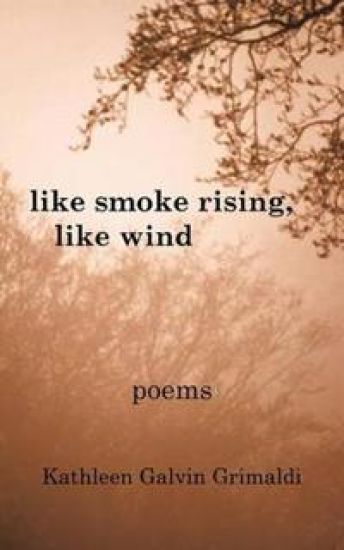 Like Smoke Rising, Like Wind
