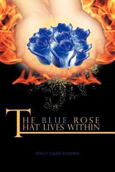 "The Blue Rose That Lives Within"