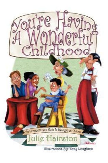 You're Having A Wonderful Childhood