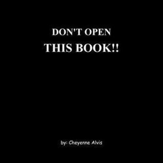 Don'T Open This Book!!