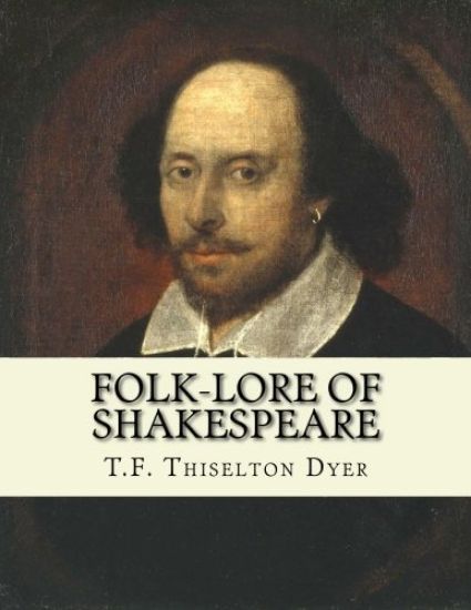 Folk-lore of Shakespeare