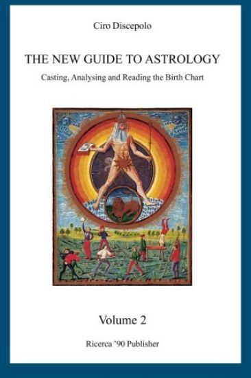 The New Guide to Astrology: Casting, Analysing and Reading the Birth Chart