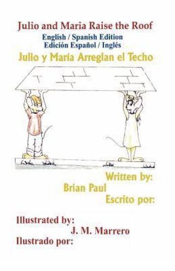Julio and Maria Raise the Roof: English / Spanish Edition