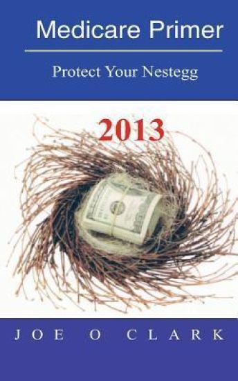 Medicare Primer: Medicare Simplified