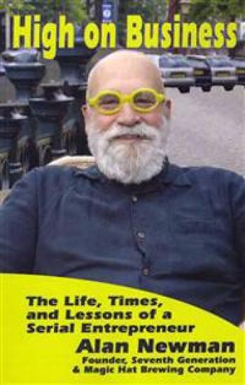 High on Business: The Life, Times, and Lessons of a Serial Entrepreneur