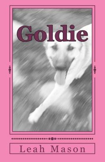 Goldie: a dog's story