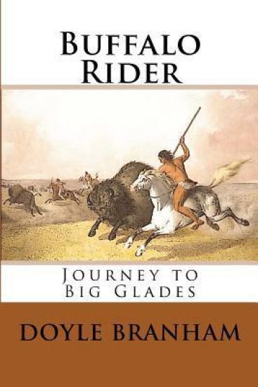 Buffalo Rider: Journey To Gladesville
