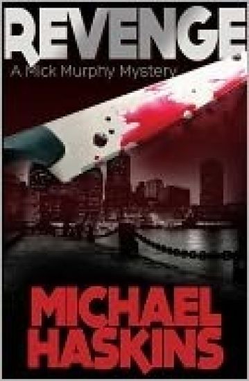 Revenge: A Mick Murphy Mystery