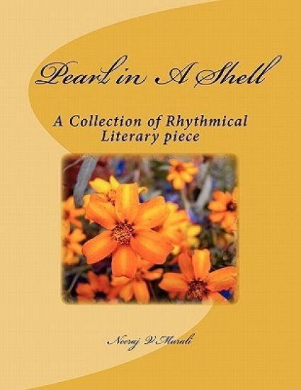 Pearl in A Shell: A Collection of Rhythmical Literary piece