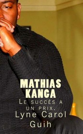 Mathias Kanga: Le Succes a un PRIX