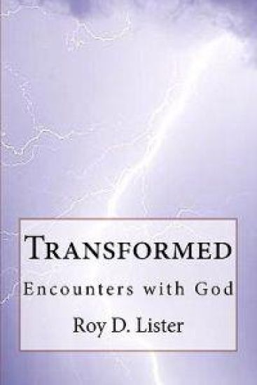 Transformed: Encounters with God