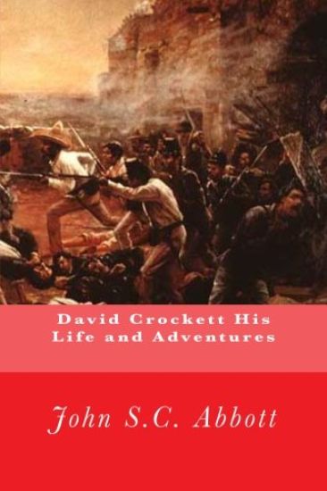 David Crockett His Life and Adventures
