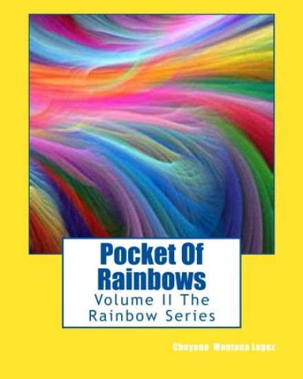 Pocket Of Rainbows: Volume II The Rainbow Series