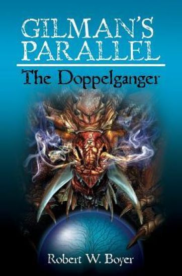 Gilman's Parallel: The Doppelganger: The Doppelganger