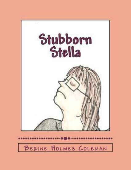 Stubborn Stella