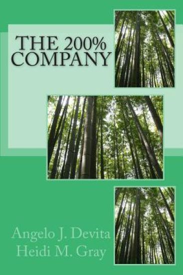 The 200% Company: How to keep your growing company growing!