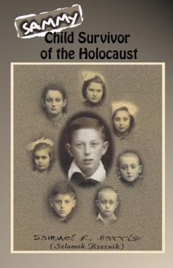 Sammy: Child Survivor of the Holocaust