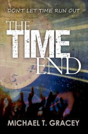 The Time End: (Don't Let Time Run Out)