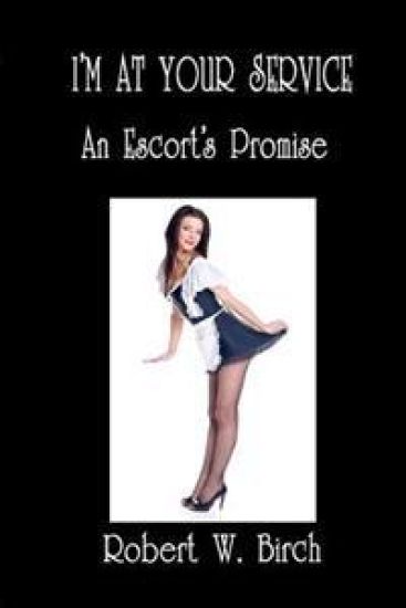 I'm At Your Service: An Escort's Promise