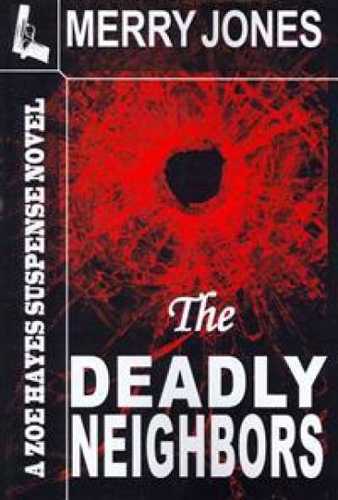 The Deadly Neighbors
