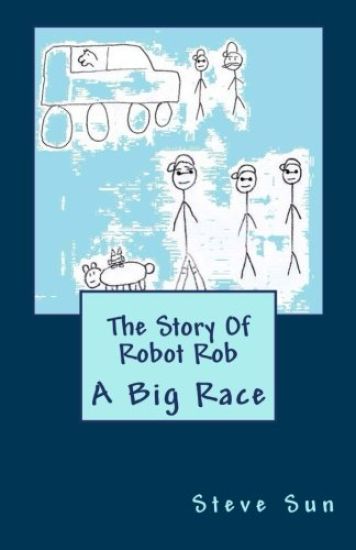 The Story Of Robot Rob: A Big Race