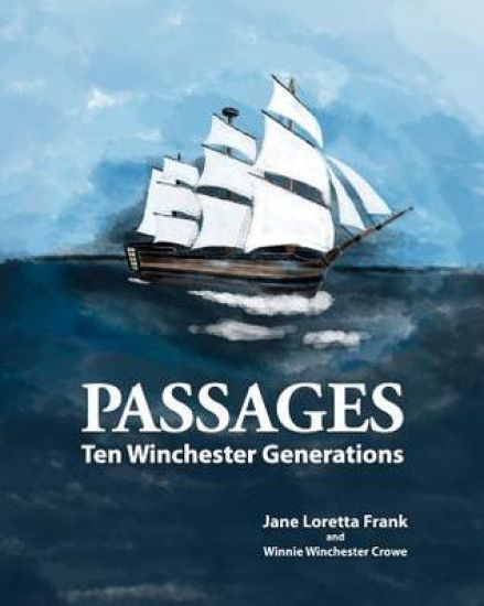 Passages: Ten Winchester Generations