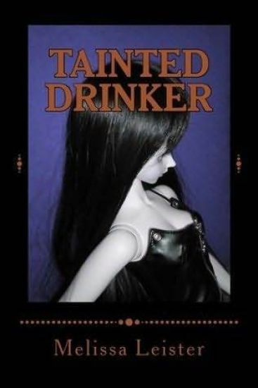Tainted Drinker: Natasha Carmichael Series: Book 10