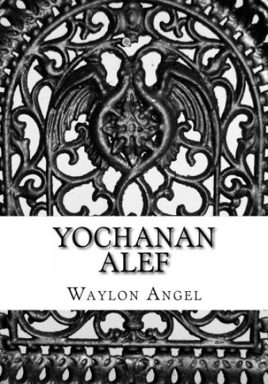 Yochanan Alef: In Yeshua's Name!