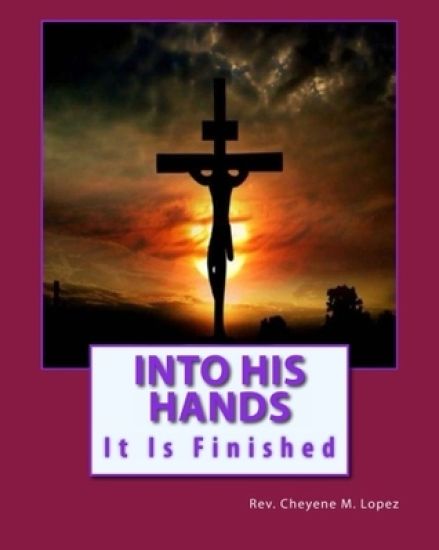 Into His Hands: Way Of The Cross