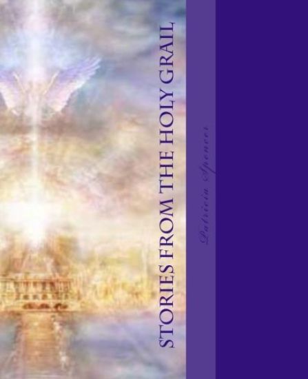 Stories from the Holy Grail: Les Histoires du Haute Graal