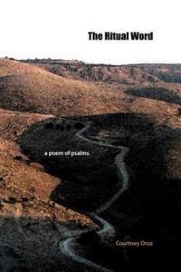 The Ritual Word: a poem of psalms