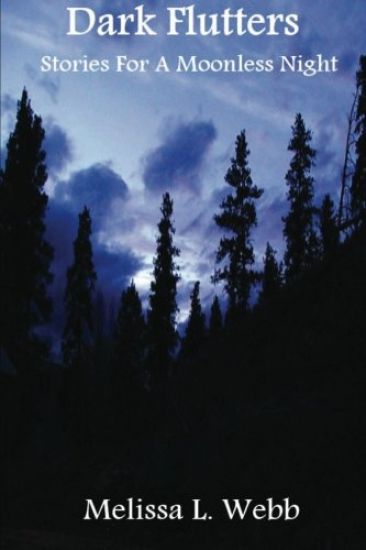 Dark Flutters: Stories For A Moonless Night