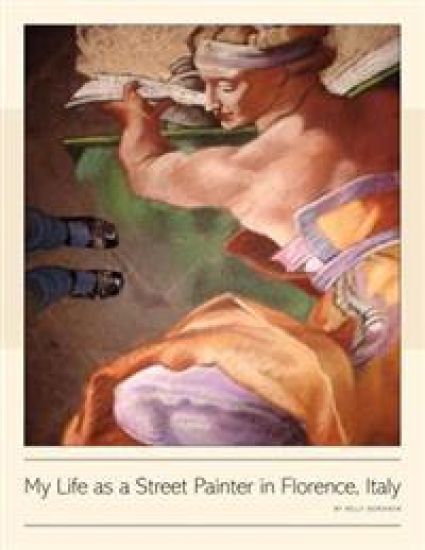 My Life as a Street Painter in Florence, Italy