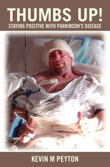 Thumbs Up!: Staying Positive with Parkinson's Disease