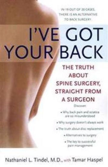I've Got Your Back: The Truth About Spine Surgery, Straight From A Surgeon