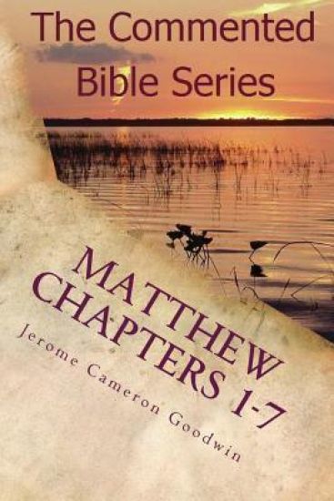 Matthew Chapters 1-7: Keep Doing This in Remembrance of Me