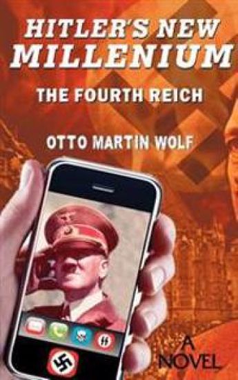 Hitler's New Millennium: The Fourth Reich