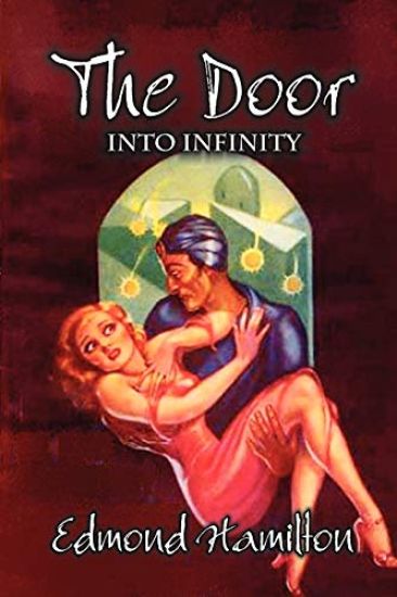 The Door Into Infinity by Edmond Hamilton, Science Fiction, Fantasy