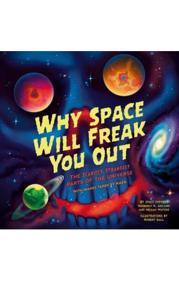 Why Space Will Freak You Out