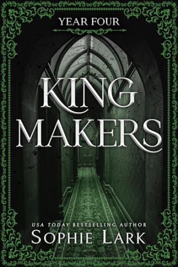 Kingmakers Year Four