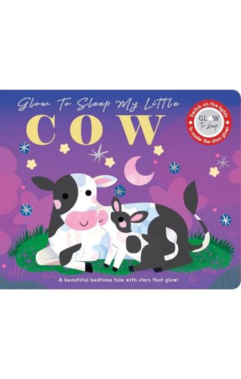 Glow to Sleep My Little Cow