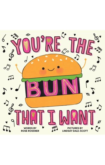 You're the Bun That I Want