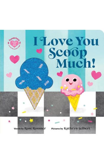 I Love You Scoop Much!